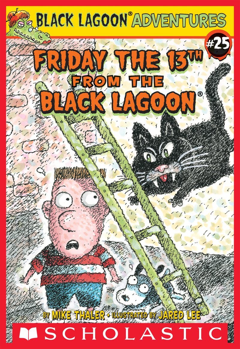 Friday the 13th From the Black Lagoon by Mike Thaler and Jared Lee