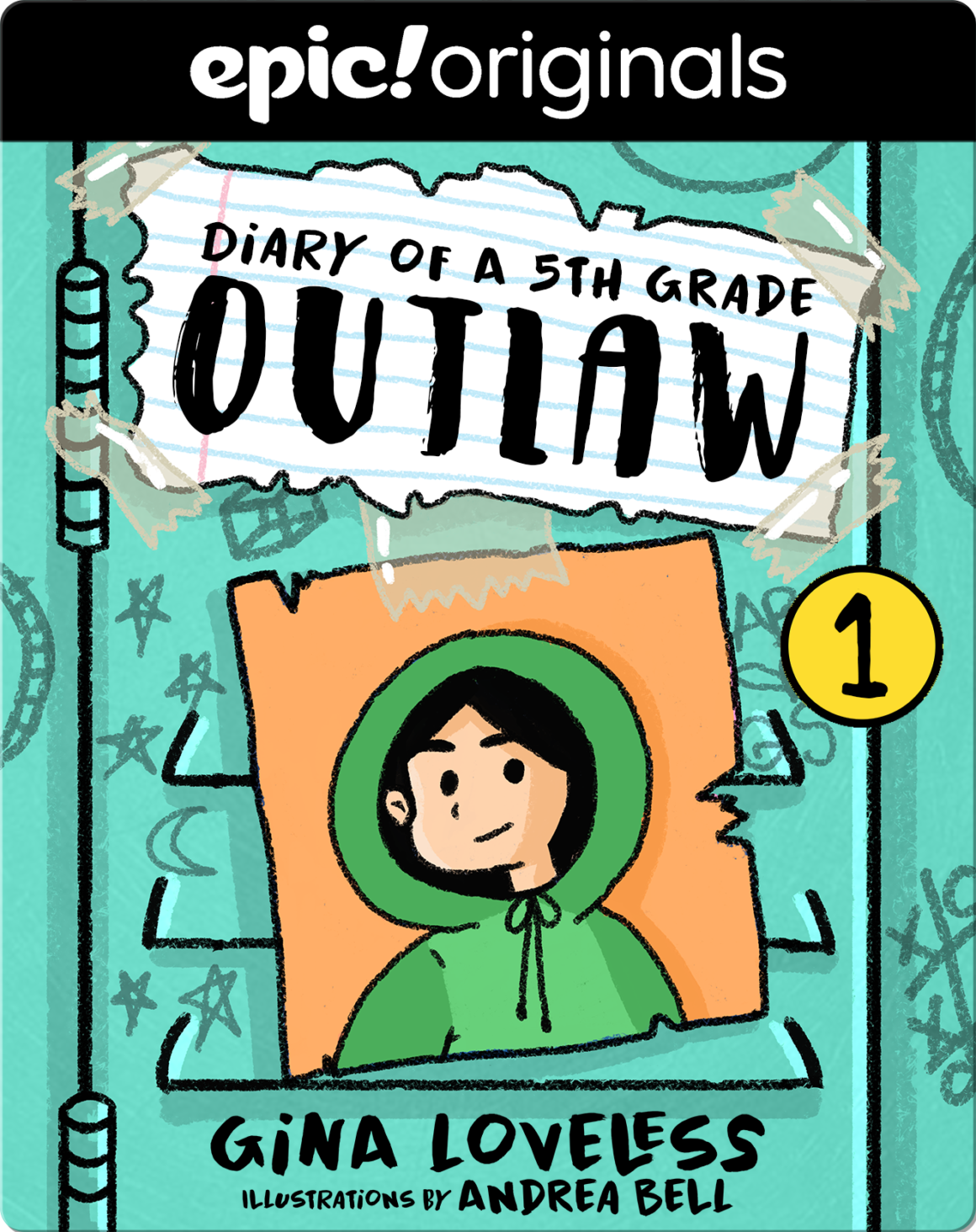 Epic! Originals book: Diary of a 5th Grade Outlaw by Gina Loveless and Andrea Bell