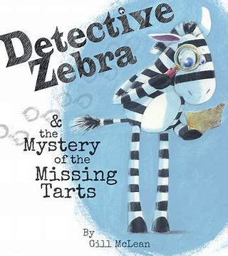 Detective Zebra and the Mystery of the Missing Tarts