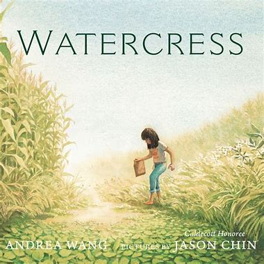 Best Books on Epic: Watercress-Written-by-Andrea-Wang-