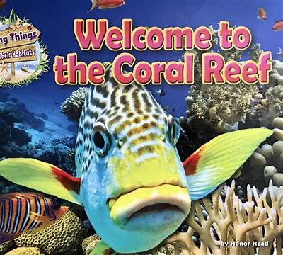 Best science books for kids: Welcome to the Coral Reef