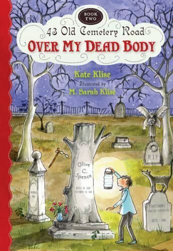 Funny children's books: 43 Old Cemetery Road: Over My Dead Body