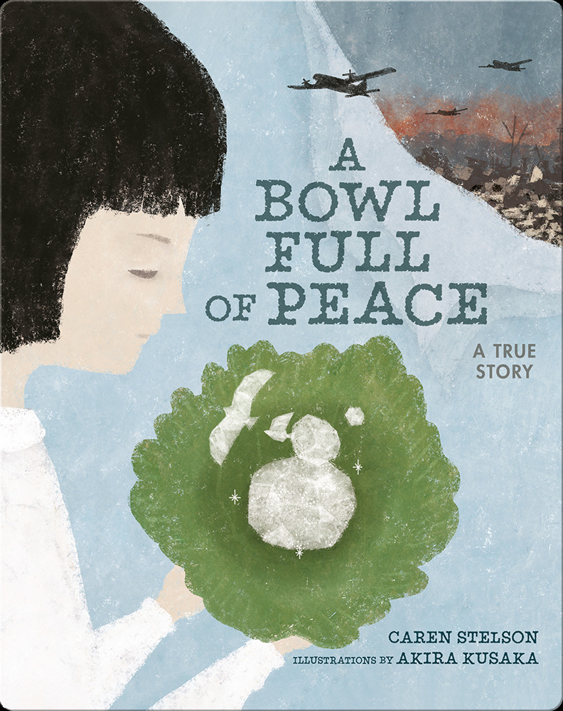 A Bowl Full of Peace- A True Story