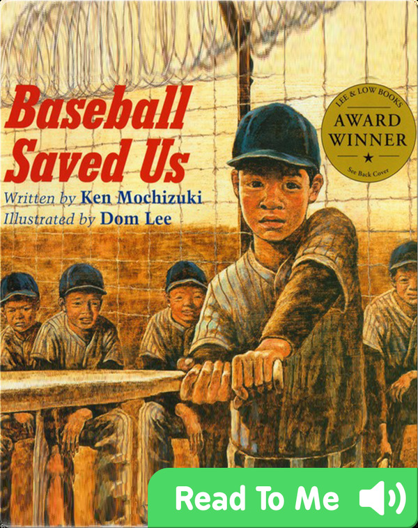 Pacific Islander & Asian history read-alouds: Baseball Saved Us