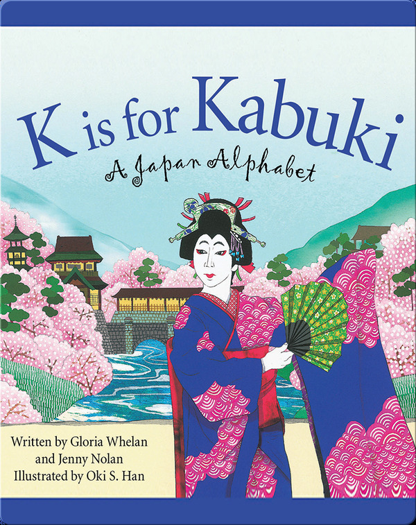 K is for Kabuki- A Japan Alphabet