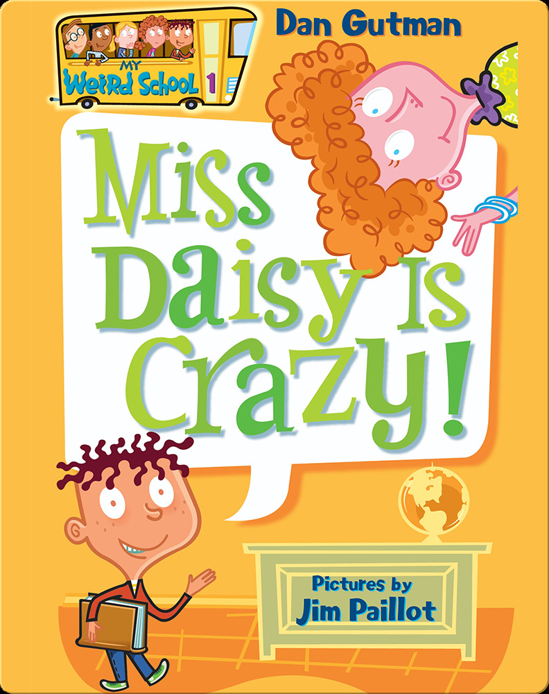 Funny Children's Books: My Weird School- Miss Daisy is Crazy!