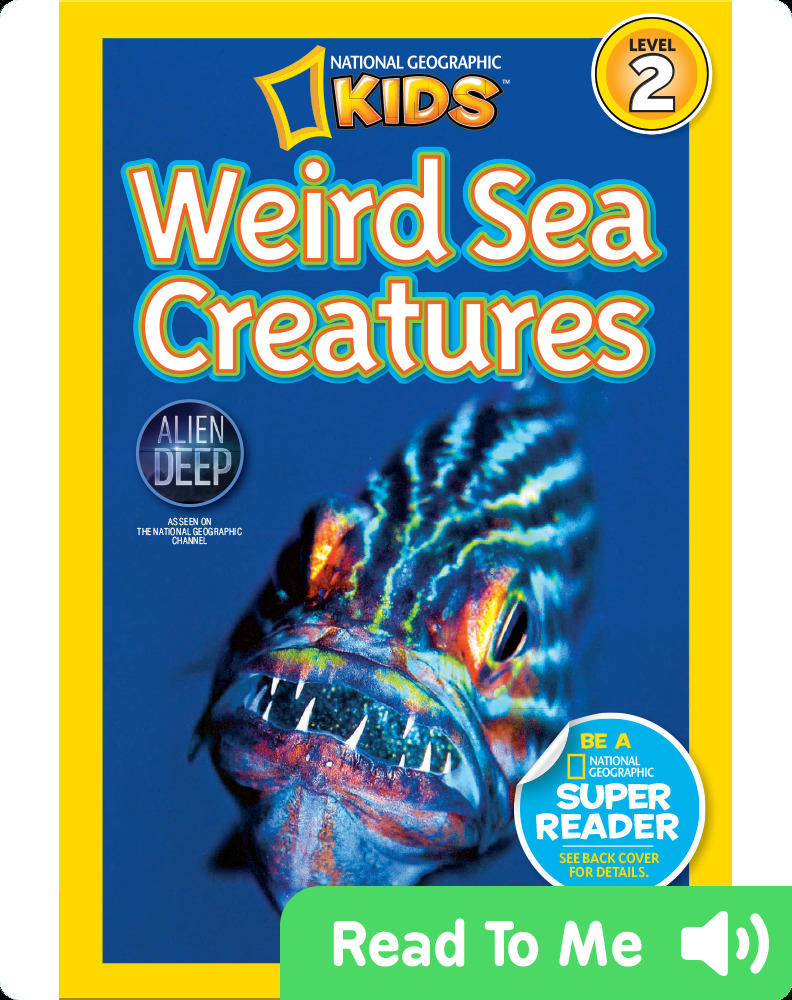 National Geographic Readers: Weird Sea Creatures