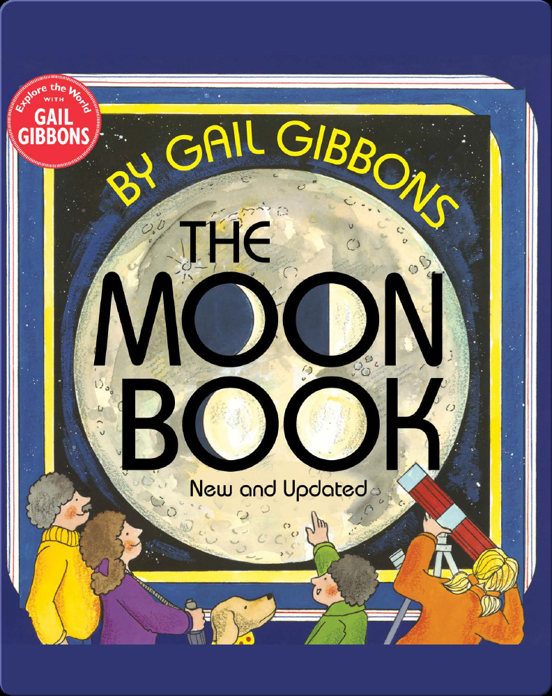 Nonfiction books for 2nd graders: The Moon Book (New & Updated Edition) By- Gail Gibbons