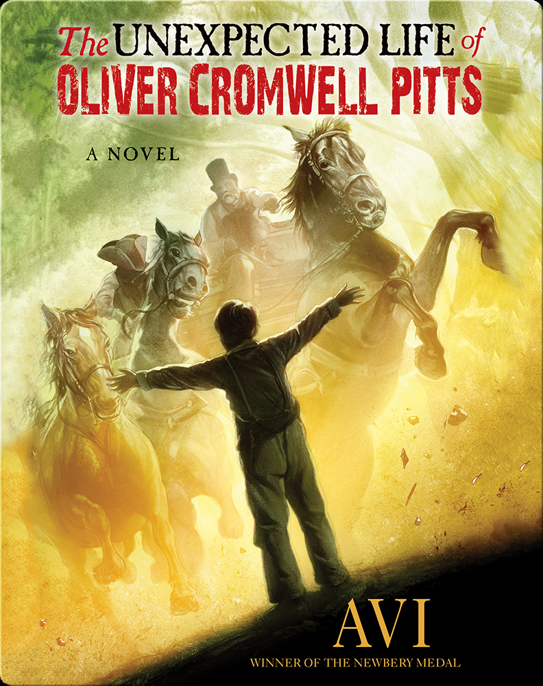 The Unexpected Life of Oliver Cromwell Pitts 