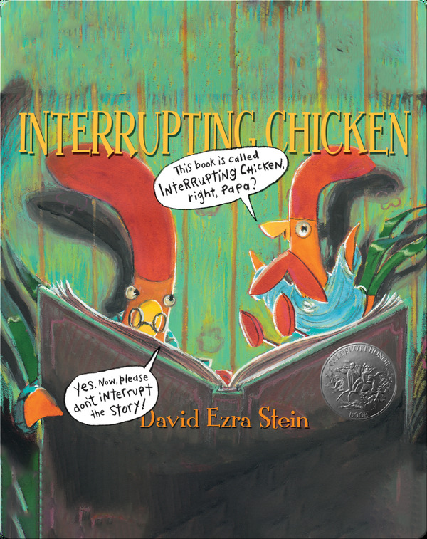 Children's Picture Books: Interrupting Chicken