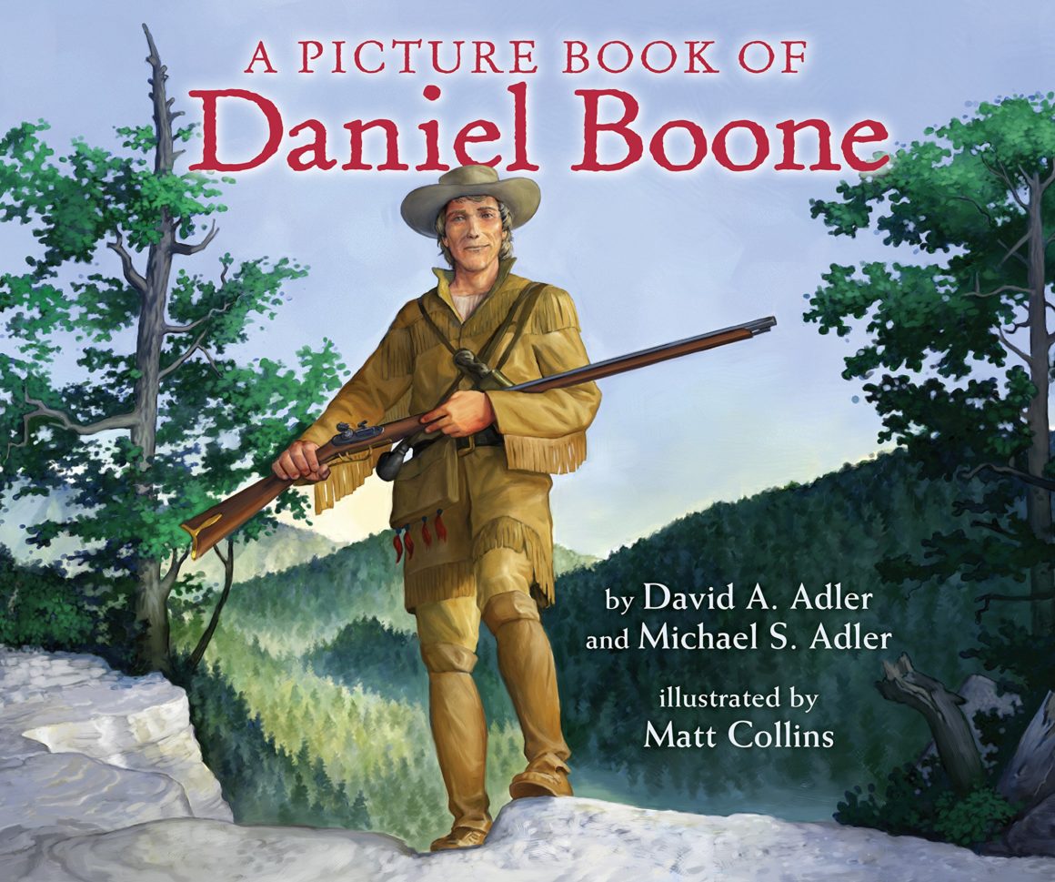 Books on Famous Americans for Kids: A Picture Book of Daniel Boone
