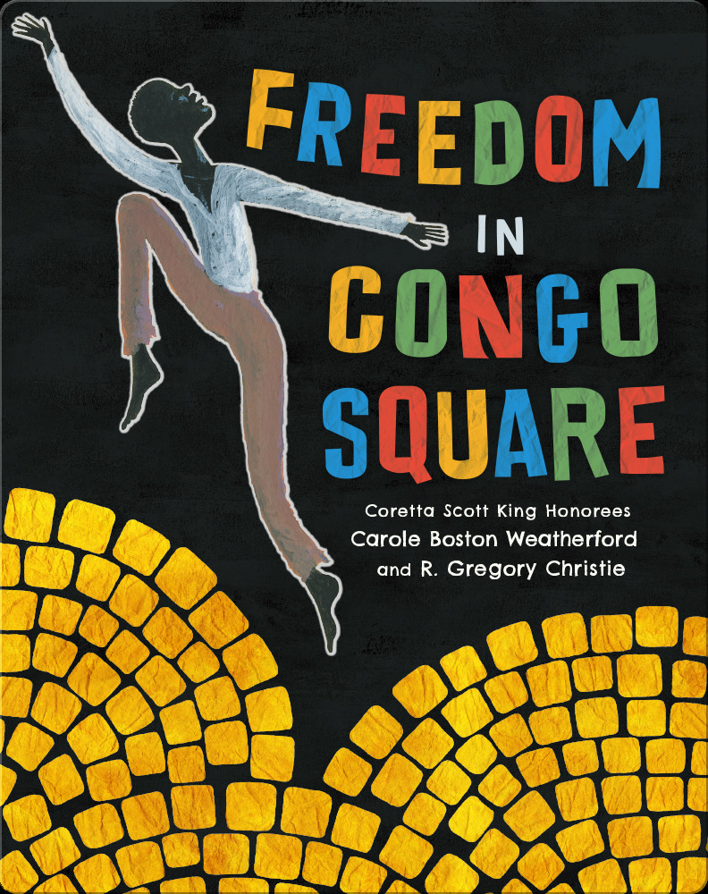 Best Picture Books for 4th Graders: Freedom in Congo Square