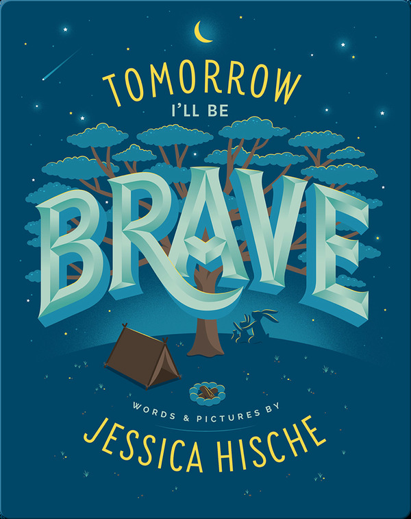 Tomorrow I'll Be Brave