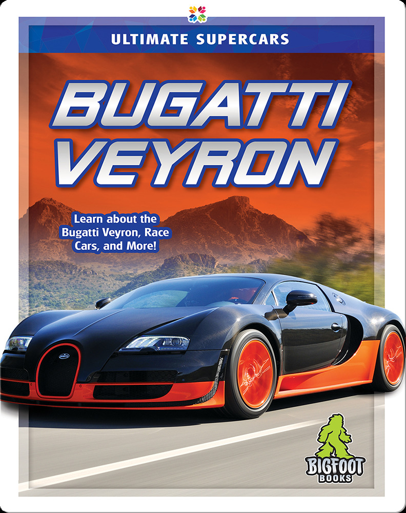 Books for reluctant readers: Ultimate Supercars- Bugatti Veyron By- Megan Ray Durkin