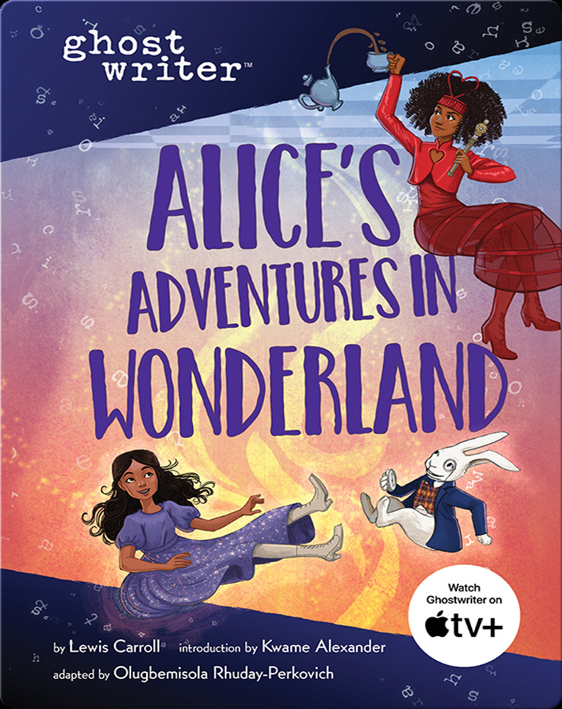 Best kids' books to read online: Ghostwriter- Alice's Adventures in Wonderland