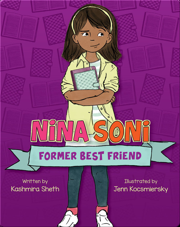 Best realistic fiction books for kids: Nina Soni: Former Best Friend