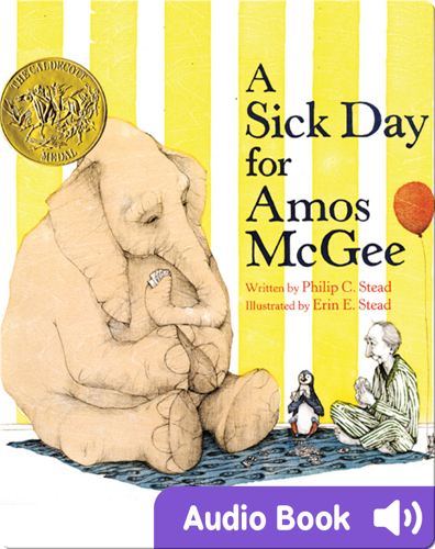 Best-Selling Picture Books of All Time: A Sick Day for Amus McGee By Philip C. Stead