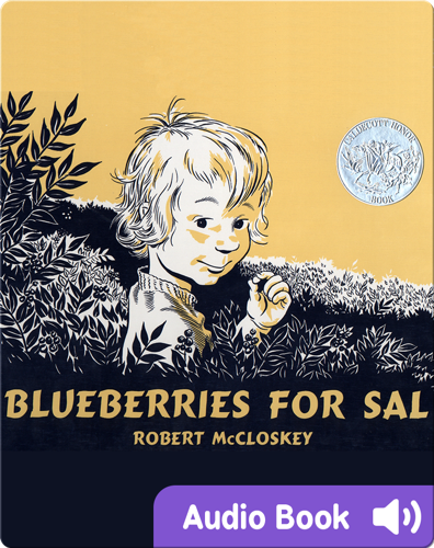 Classic children's picture books: Blueberries for Sal