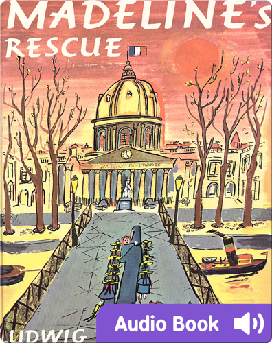 Classic children's picture books: Madeline's Rescue
