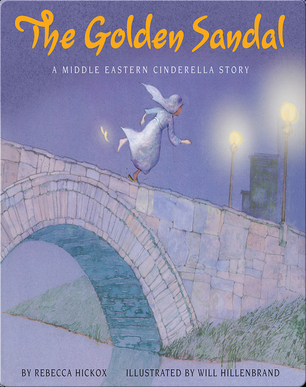 Best read-alouds for kids: The Golden Sandal: A Middle Eastern Cinderella Story