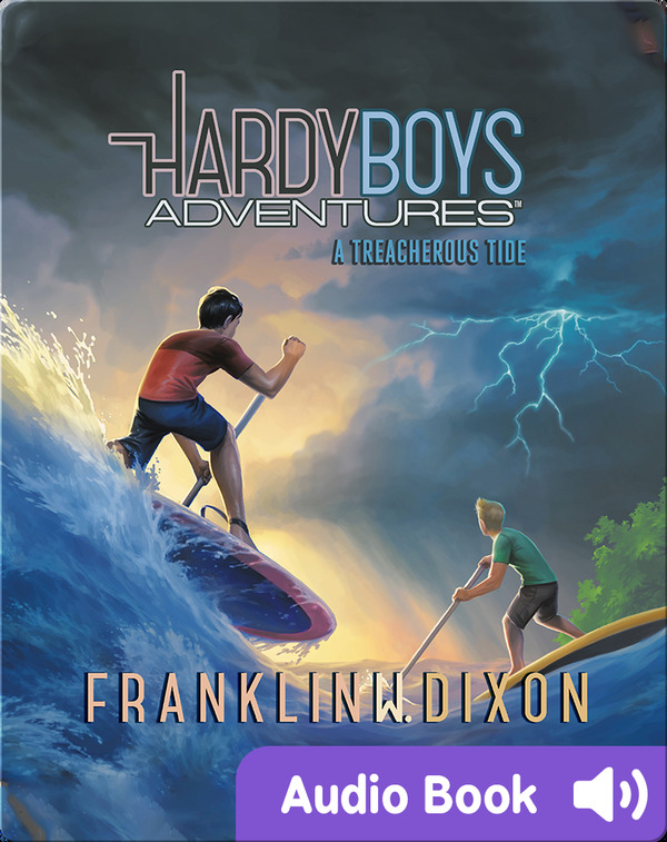 Mystery Novels for Kids: Hardy Boys Adventures- A Treacherous Tide