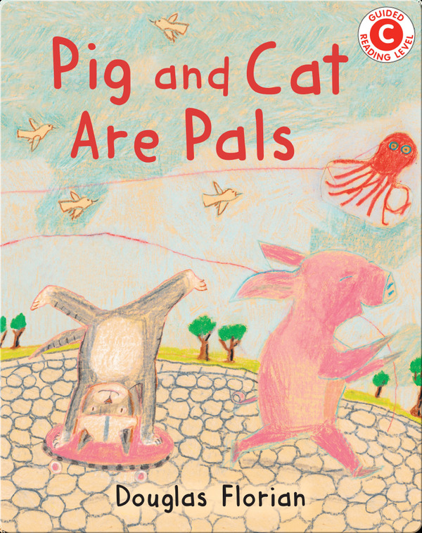 Picture Books for First Graders: Pig and Cat Are Pals