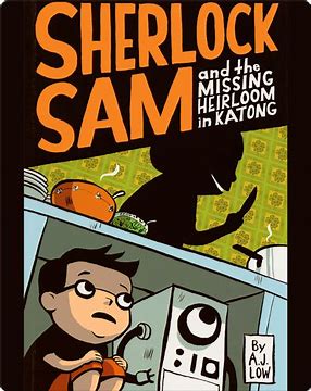 Mystery Novels for Kids: Sherlock Sam and the Missing Heirloom in Katong
