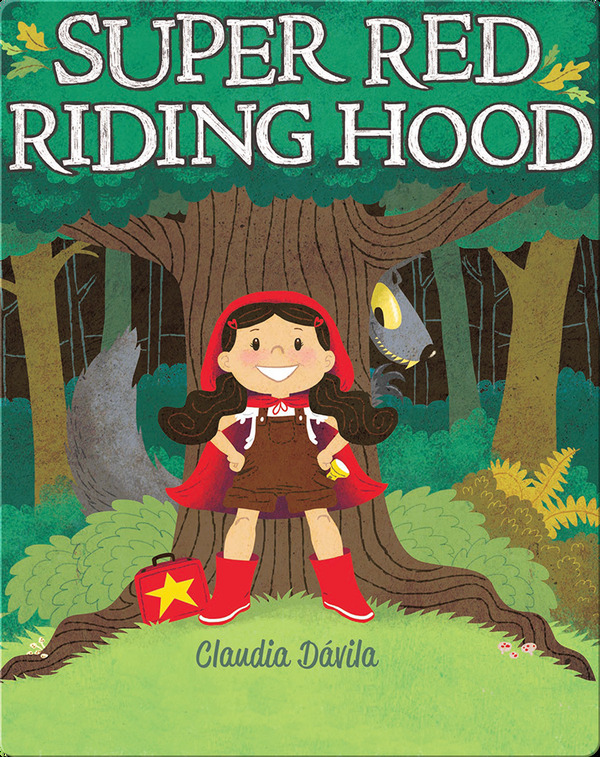 Picture Books for First Graders: Super Red Riding Hood
