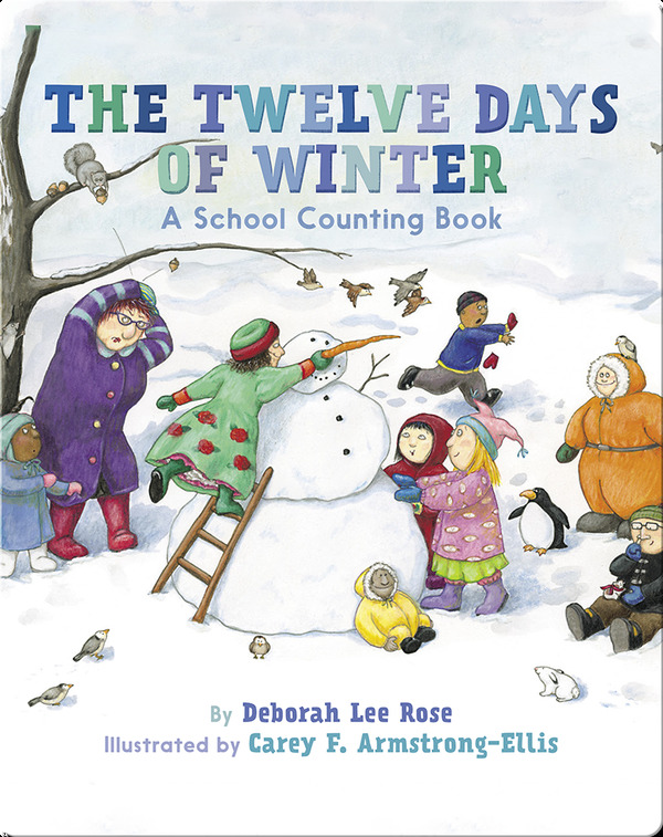 Counting Books: The Twelve Days of Winter- A School Counting Book
