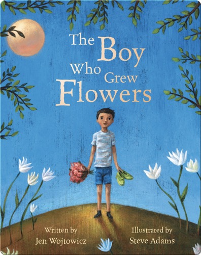 SEL Books: The Boy Who Grew Flowers