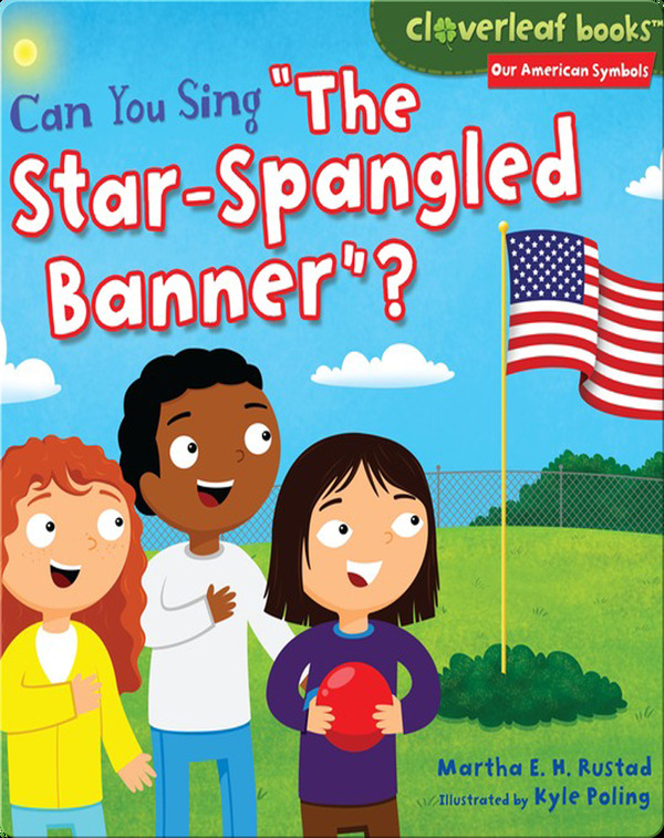 History Books for Kindergarten: Can You Sing “The Star-Spangled Banner?”
