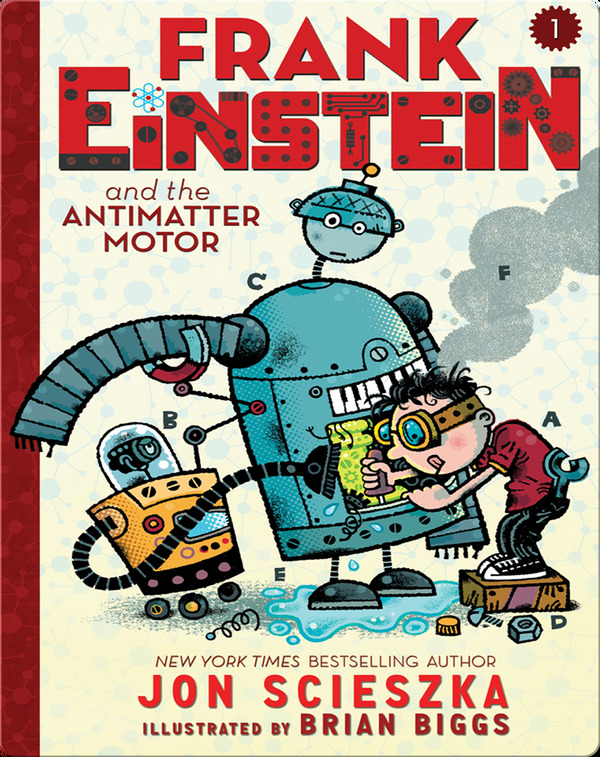 Books for First Graders: Frank Einstein and the Antimatter Motor