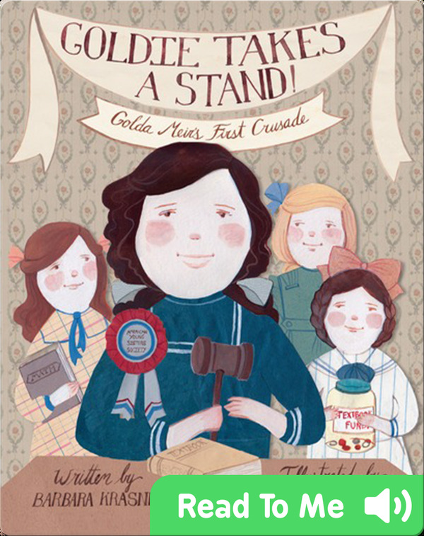 History Books for Kindergarten: Goldie Takes a Stand- Golda Meir’s First Crusade