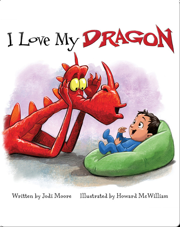 Best Valentine's Day Books for Preschoolers: I Love My Dragon