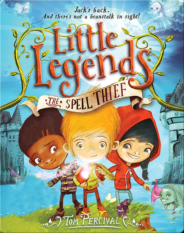 Books for 3rd Graders: Little Legends Book 1- The Spell Thief
