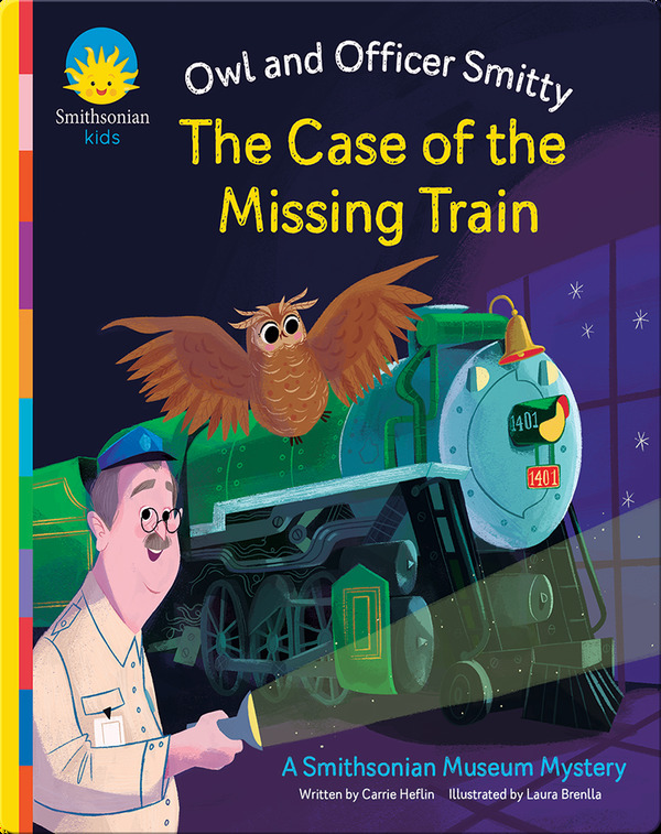 Mystery Books for 5-Year Olds: The Owl and Officer Smitty- The Case of the Missing Train