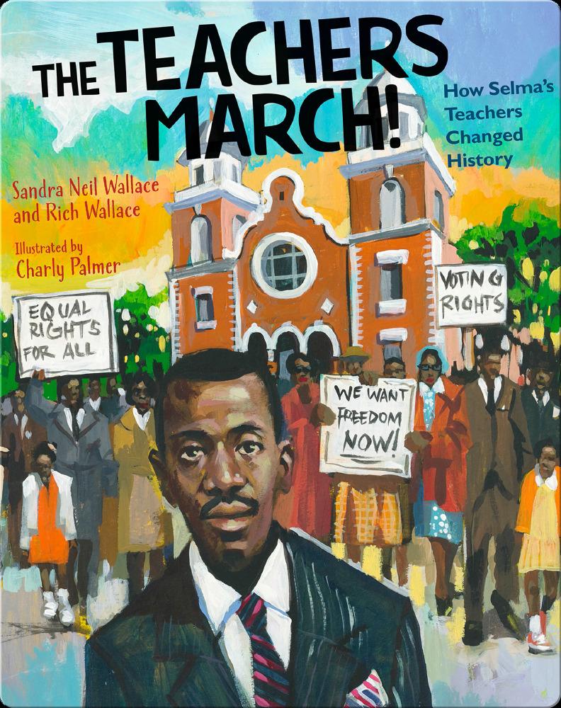 African American History Books for Kids: The Teacher's March!- How Selma's Teachers Changed History