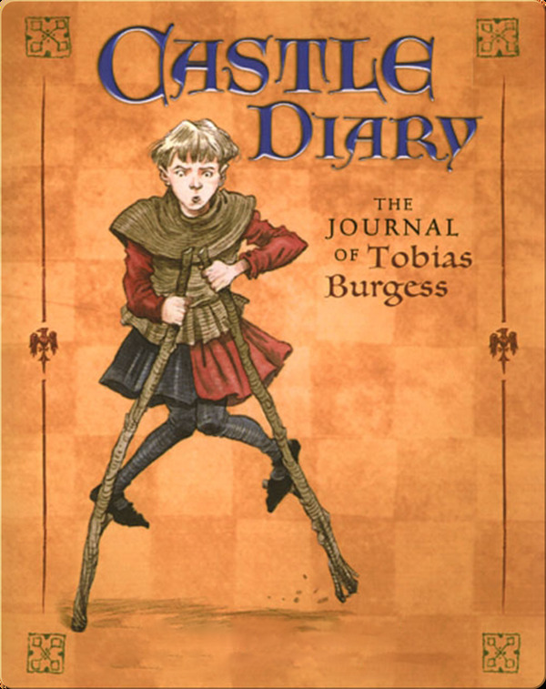 Medieval History Books for Kids: Castle Diary- The Journal of Tobias Burgess, Page
