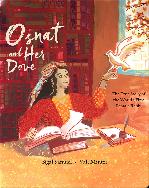 Medieval History Books for Kids: Osnat and Her Dove- The True Story of the World's First Female Rabbi
