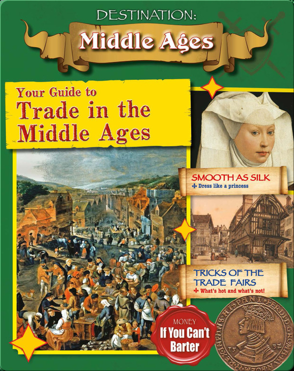 Medieval History Books for Kids: Your Guide to Trade in the Middle Ages