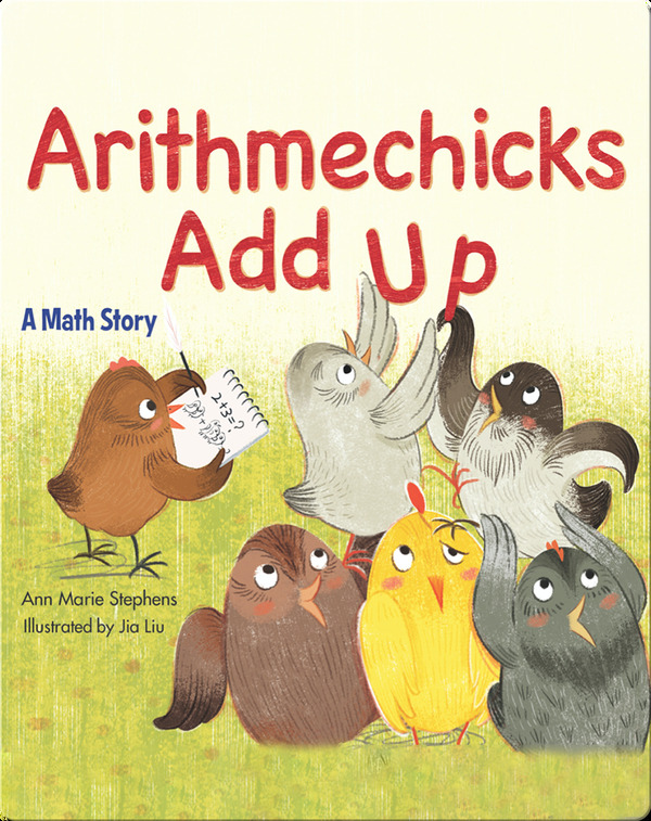 Read-Aloud Picture Books for Kindergarten: Arithmechicks Add Up- A Math Story