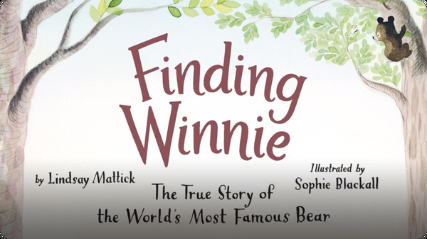 Nonfiction Books for 4th Graders: Finding Winnie- The True Story of the World's Most Famous Bear
