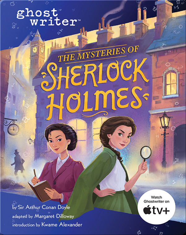 Famous Mystery Books for Kids: Ghostwriter- The Mysteries of Sherlock Holmes