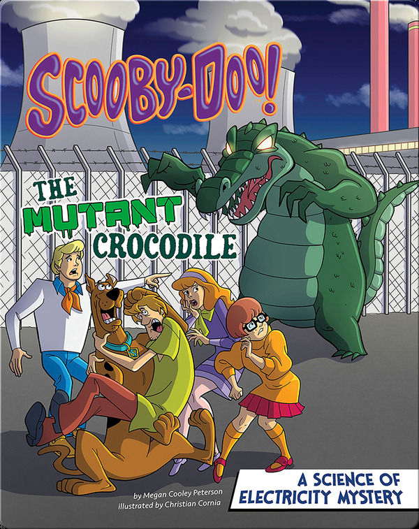 Scooby-Doo! A Science of Electricity Mystery- The Mutant Crocodile