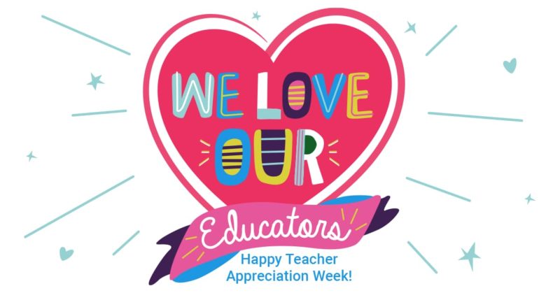 We Love Our Educators!
