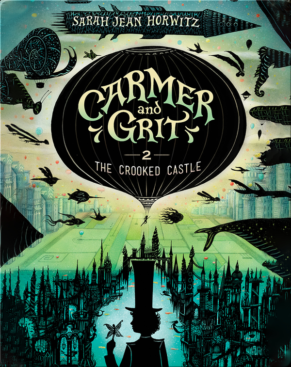 Series Like Harry Potter: Carmer and Grit Book 2- The Crooked Castle