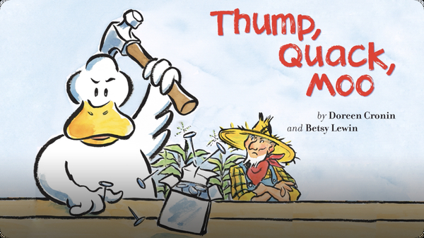 Children's Picture Books: Thump, Quack, Moo