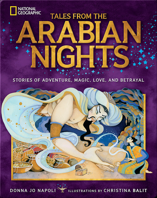 Tales From the Arabian Nights Written by: Donna Jo Napoli