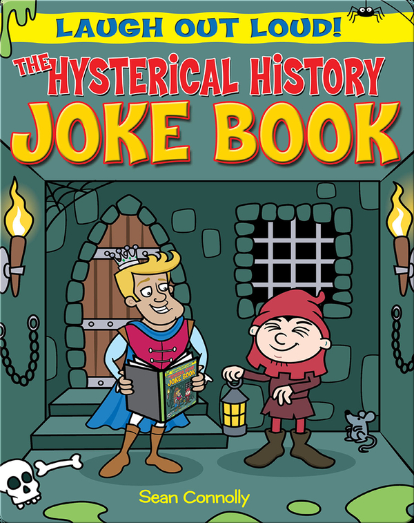 History Books for 10-Year Olds: The Hysterical History Joke Book 