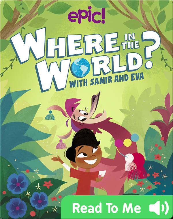 Where in the World? With Samir and Eva
